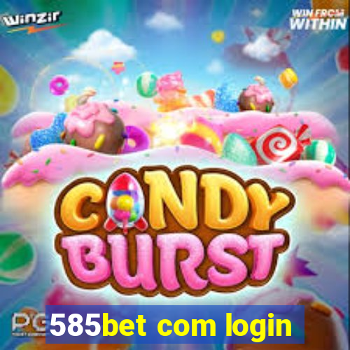 585bet com login